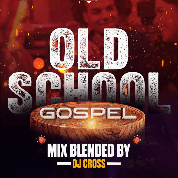 Old school Gospel mixtape Mastered by Dj cross